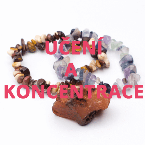 Učení a koncentrace - sada náramků a minerálu