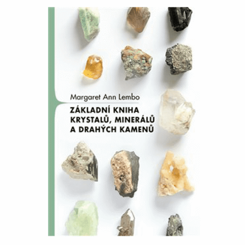Základní kniha krystalů, minerálů a drahých kamenů - kniha
