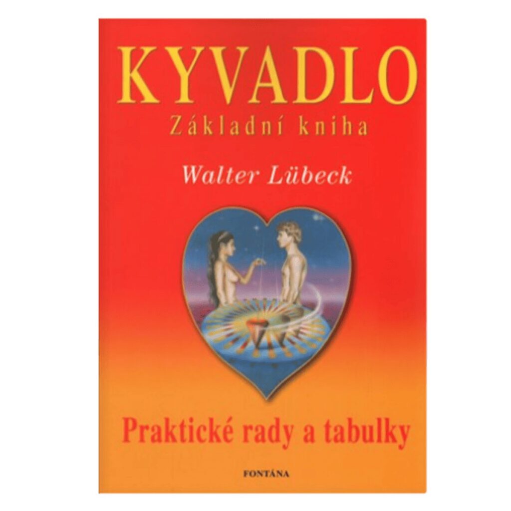 Kyvadlo základní kniha: Praktické rady a tabulky - kniha