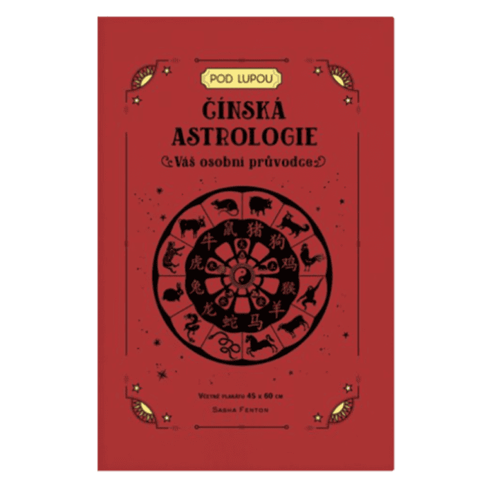 Čínská astrologie: Váš osobní průvodce - kniha